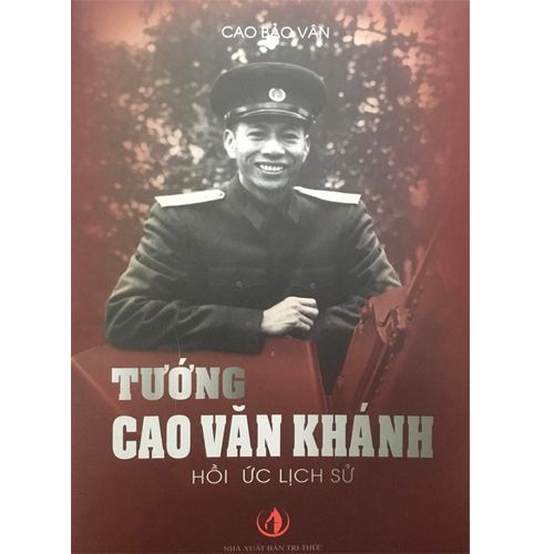 Tướng Cao Văn Khánh - Hồi Ức Lịch Sử