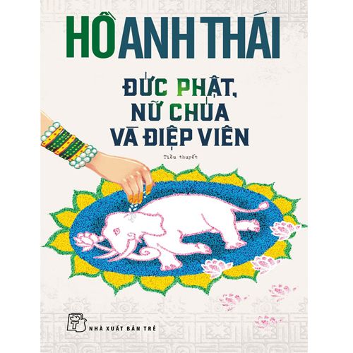 Đức Phật, Nữ Chúa và Điệp Viên