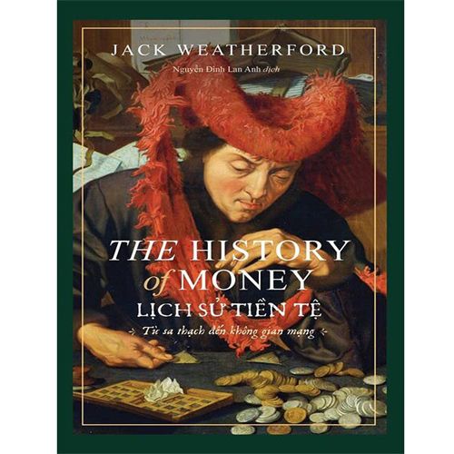 The History Of Money - Lịch Sử Tiền Tệ