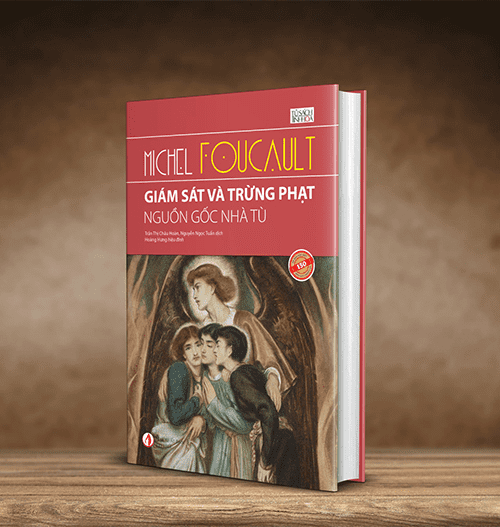 GIÁM SÁT VÀ TRỪNG PHẠT - NGUỒN GỐC NHÀ TÙ (BÌA CỨNG)