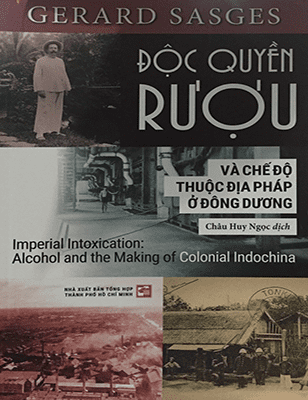 Độc Quyền Rượu Và Chế Độ Thuộc Địa Pháp Ở Đông Dương