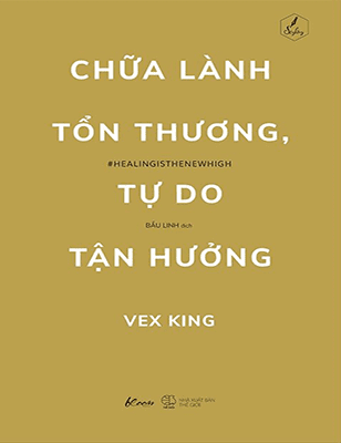 Chữa Lành Tổn Thương, Tự Do Tận Hưởng