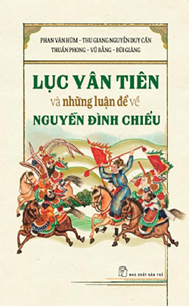 Lục Vân Tiên và Những Luận Đề Về Nguyễn Đình Chiểu