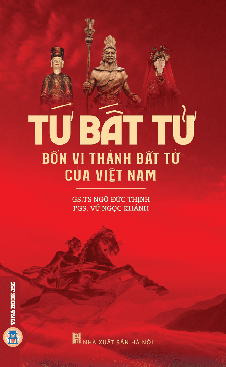 Tứ Bất Tử - Bốn Vị Thánh Bất Tử Của Việt Nam