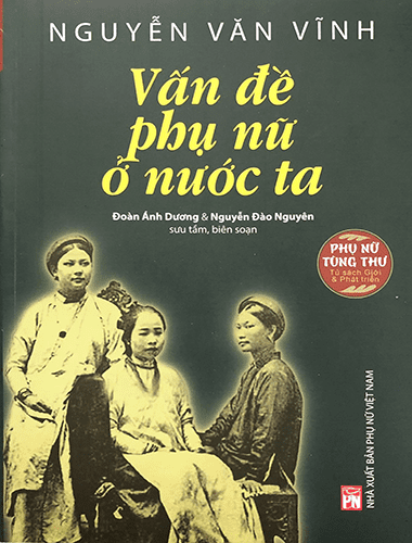 Nguyễn Văn Vĩnh - Vấn Đề Phụ Nữ Ở Nước Ta