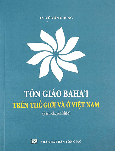 Tôn Giáo Baha’i Trên Thế Giới Và Ở Việt Nam