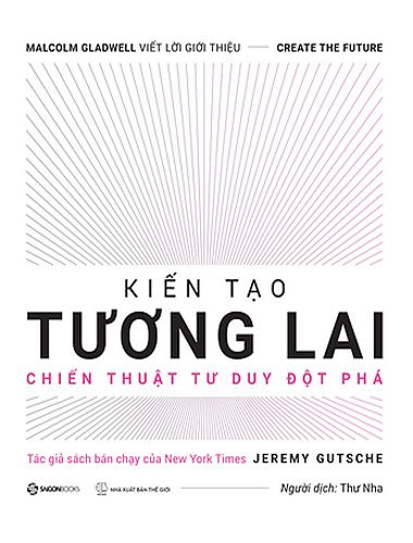 Kiến tạo tương lai - Sổ tay đổi mới sáng tạo