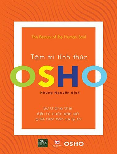 Osho - Tâm Trí Tỉnh Thức