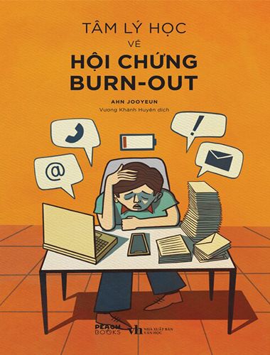 Tâm Lý Học Về Hội Chứng Burn - Out