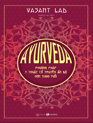 Ayurveda – Phương pháp y thuật cổ truyền Ấn Độ hơn 5.000 tuổi