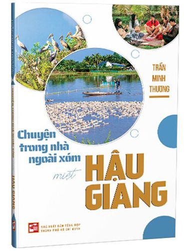 Chuyện trong nhà ngoài xóm miệt Hậu Giang