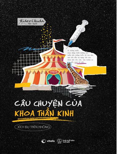 Câu Chuyện Của Khoa Thần Kinh - Xích Đu Trên Không