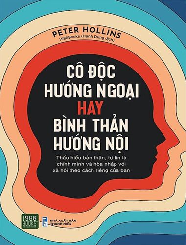 Cô Độc Hướng Ngoại Hay Bình Thản Hướng Nội