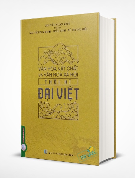 Văn Hóa Vật Chất Và Văn Hóa Xã Hội Thời Kì Đại Việt (Bìa Cứng)