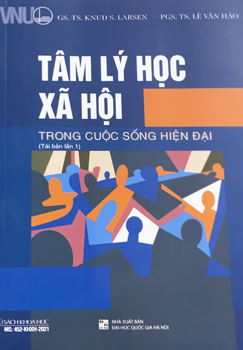 Tâm Lý Học Xã Hội Trong Cuộc Sống Hiện Đại (Tái Bản )