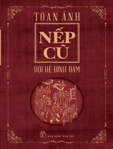 Nếp Cũ - Hội Hè Đình Đám