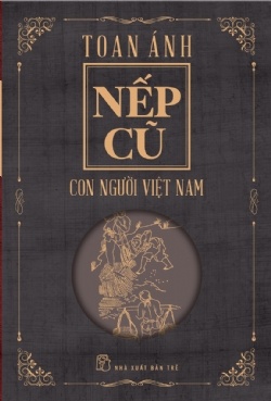 Nếp Cũ - Con Người Việt Nam