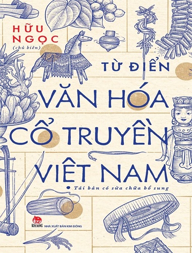 Từ Điển Văn Hoá Cổ Truyền Việt Nam