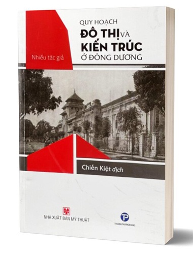 Quy Hoạch Đô Thị Và Kiến Trúc Ở Đông Dương