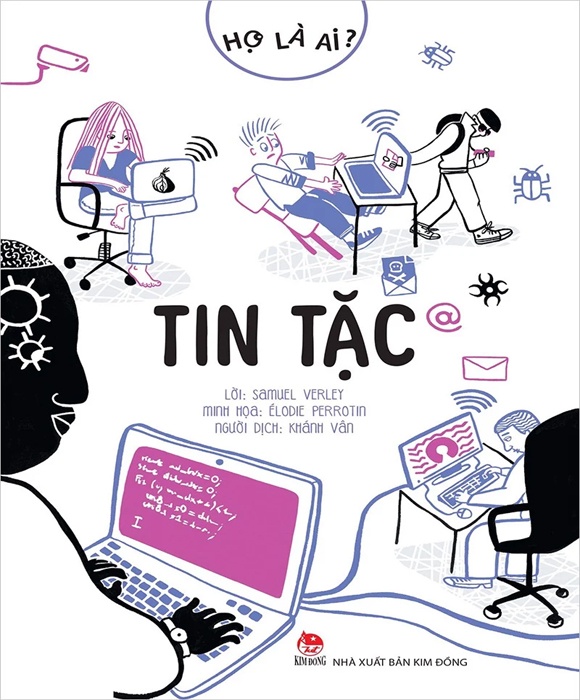 Họ Là Ai? Tin Tặc