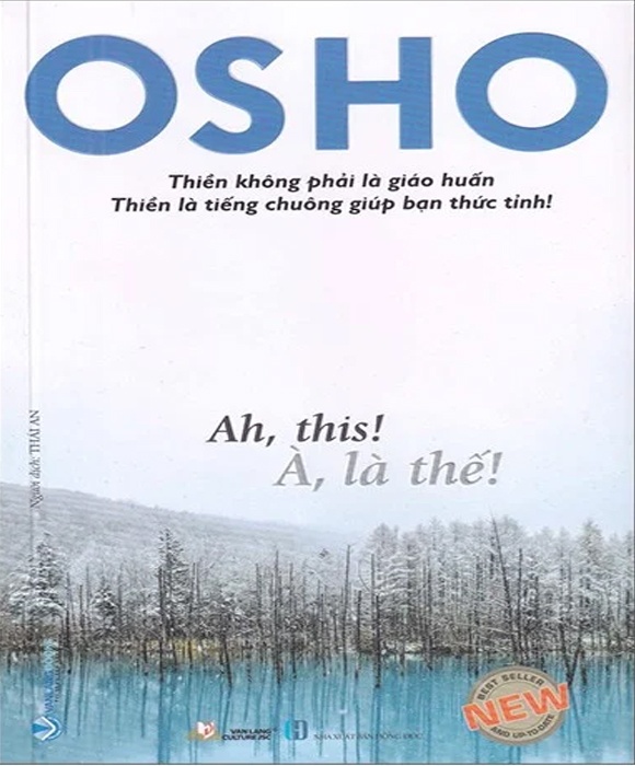 Osho - à, là thế !