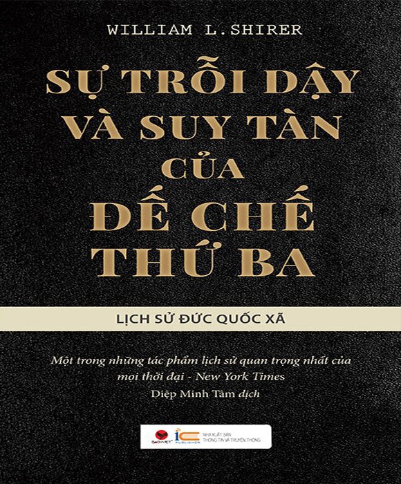 Sự Trỗi Dậy Và Suy Tàn Của Đế Chế Thứ 3