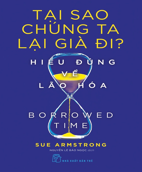 Tại Sao Chúng Ta Lại Già Đi? Hiểu Đúng Về Lão Hoá