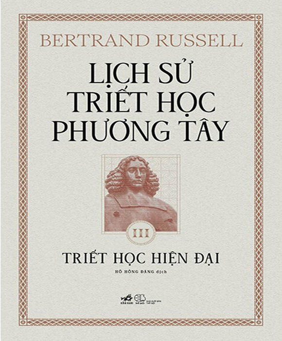 Lịch Sử Triết Học Phương Tây - Tập 3: Triết Học Hiện Đại