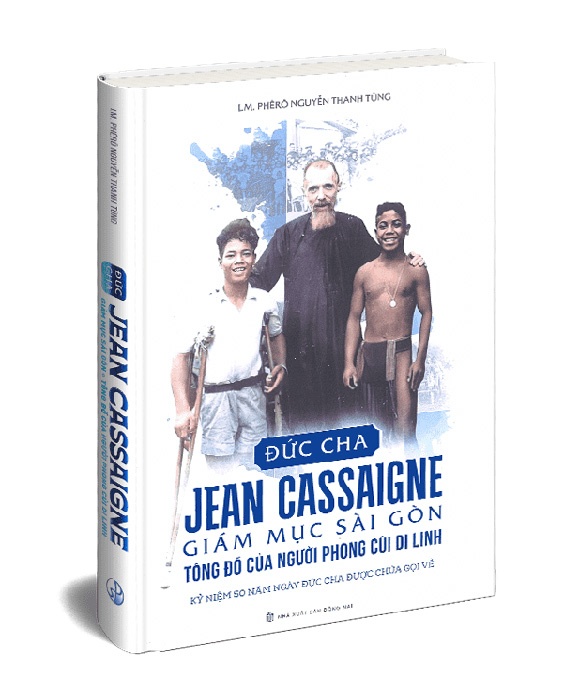 Đức Cha Jean Cassaigne Giám Mục Sài Gòn Tông Đồ Của Người Phong Cùi Di Linh