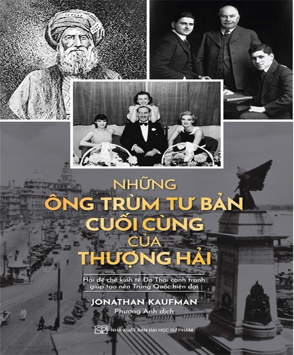 Những Ông Trùm Tư Bản Cuối Cùng Của Thượng Hải