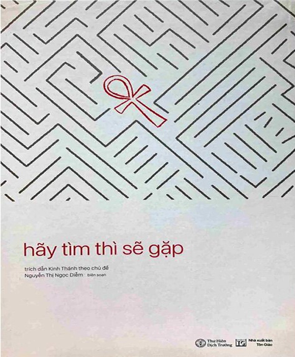 Hãy Tìm Thì Sẽ Gặp - Trích Dẫn Kinh Thánh Theo Chủ Đề