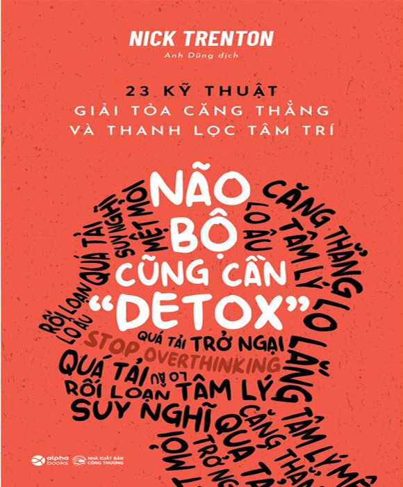 Não Bộ Cũng Cần "Detox"