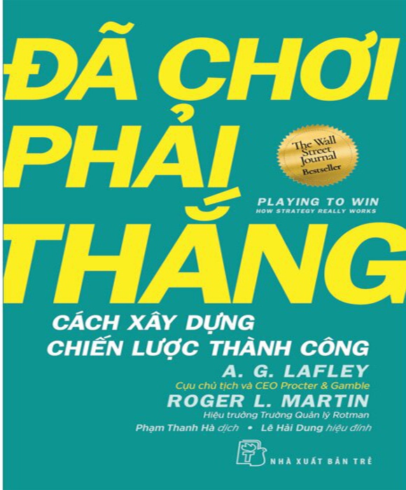 Đã Chơi Phải Thắng - Cách Xây Dựng Chiến Lược Thành Công