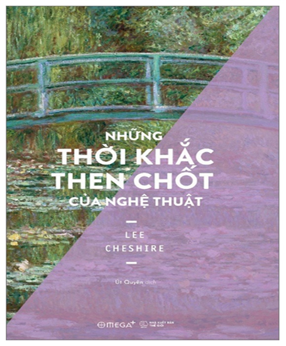 Những Thời Khắc Then Chốt Của Nghệ Thuật