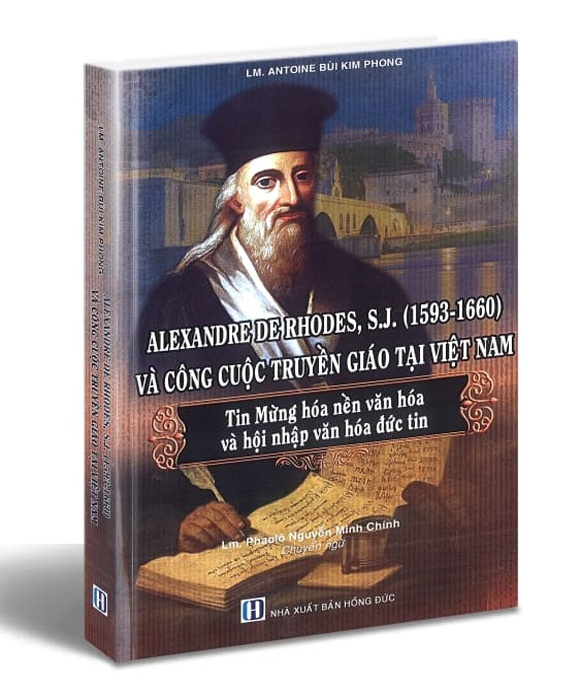 Alexandre De Rhodes S.J 1593 1660 V C ng Cu c Truy n Gi o T i