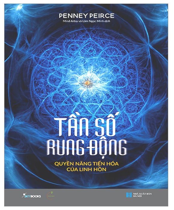 Tần Số Rung Động - Quyền Năng Tiến Hóa Của Linh Hồn