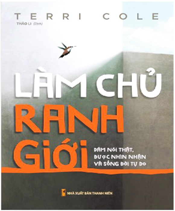 Làm Chủ Ranh Giới - Dám Nói Thật, Được Nhìn Nhận Và Sống Đời Tự Do