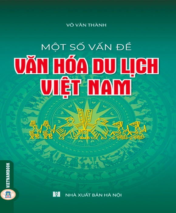 Một Số Vấn Đề Văn Hoá Du Lịch Việt Nam