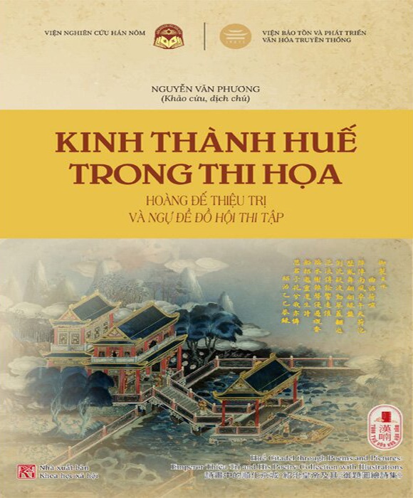 Kinh Thành Huế Trong Thi Họa - Hoàng Đế Thiệu Trị Và Ngự Đề Đồ Hội Thi Tập