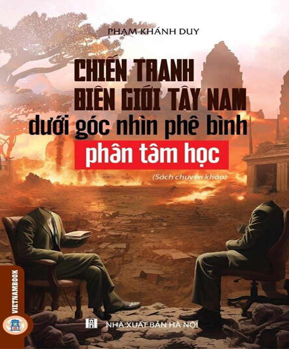 Chiến Tranh Biên Giới Tây Nam Dưới Góc Nhìn Phê Bình Phân Tâm Học