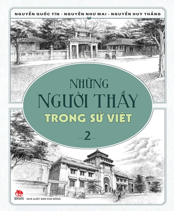 Những Người Thầy Trong Sử Việt - Tập 2