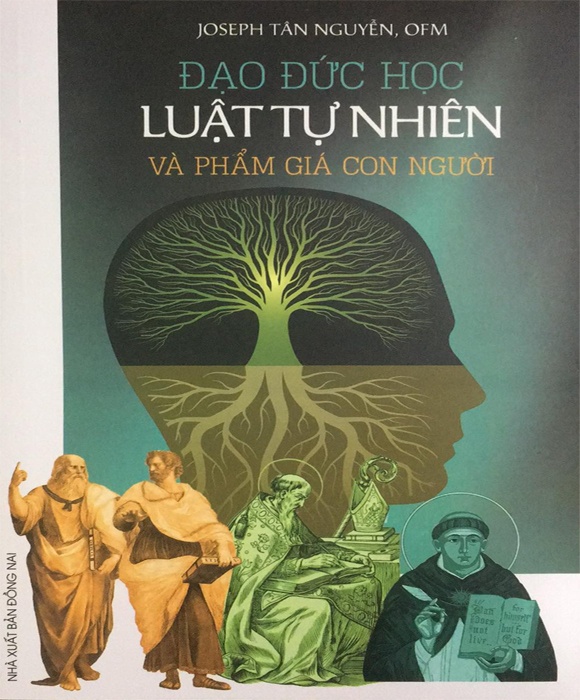 Đạo Đức Học: Luật Tự Nhiên Và Phẩm Giá Con Người