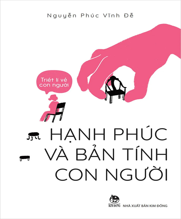 Triết Lí Về Con Người - Hạnh Phúc Và Bản Tính Con Người