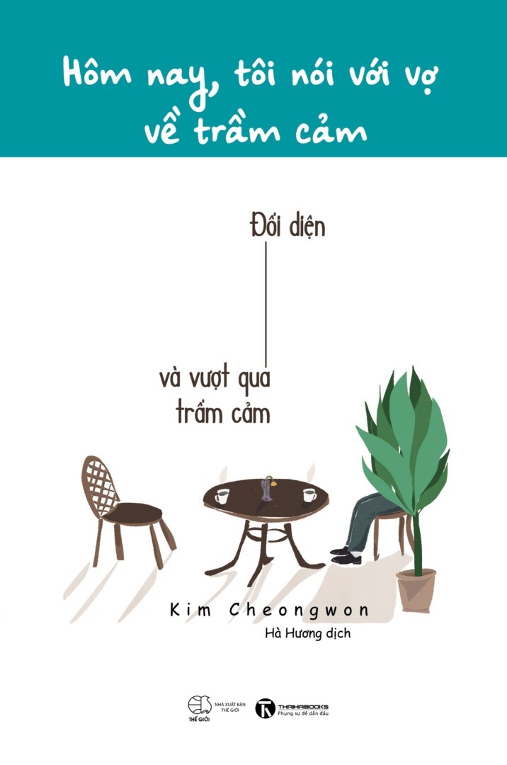 Hôm Nay, Tôi Nói Với Vợ Về Trầm Cảm