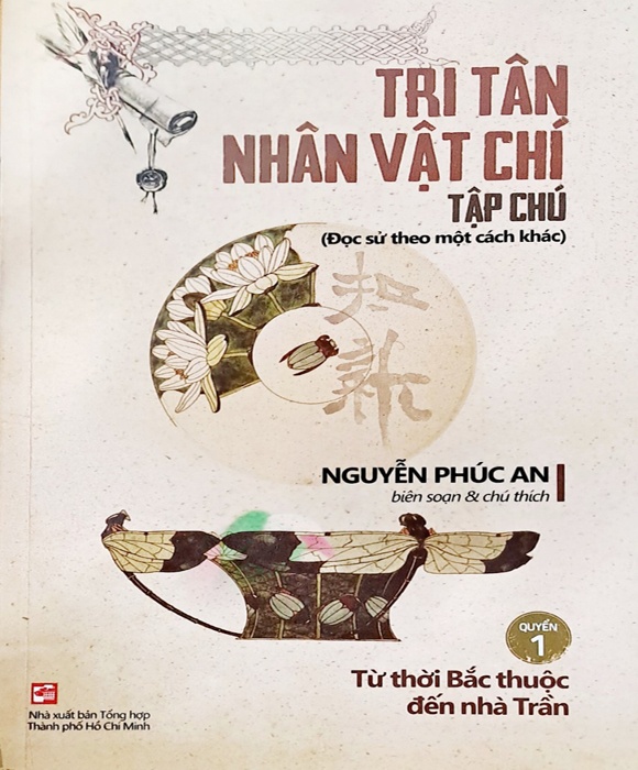 Tri Tân Nhân Vật Chí - Tập Chú - Quyển 1: Từ Thời Bắc Thuộc Đến Nhà Trần