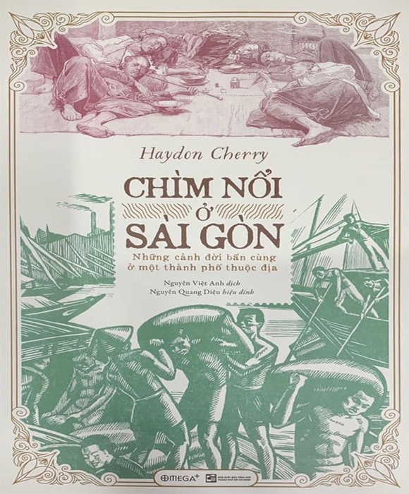 Chìm Nổi Ở Sài Gòn - Những Cảnh Đời Bần Cùng Ở Một Thành Phố Thuộc Địa