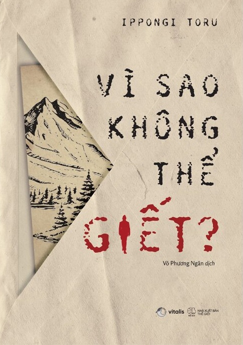 Vì Sao Không Thể Giết?