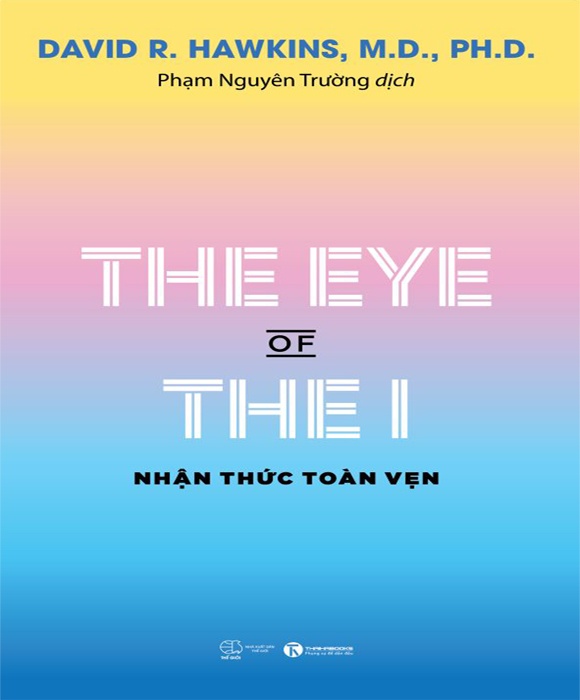 THE EYE OF THE I – Nhận Thức Toàn Vẹn