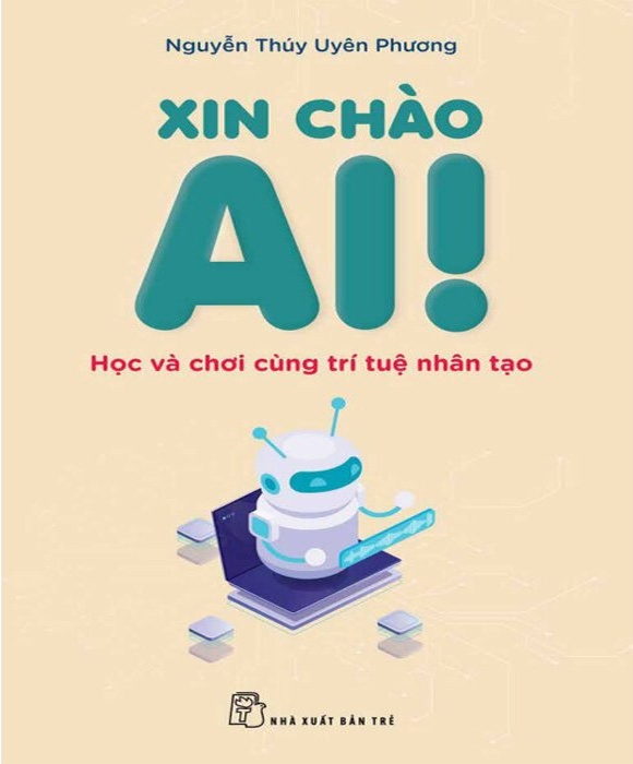 Xin Chào AI - Học Và Chơi Cùng Trí Tuệ Nhân Tạo