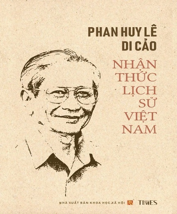 Phan Huy Lê Di Cảo - Nhận Thức Lịch Sử Việt Nam